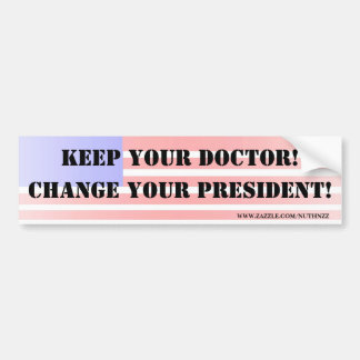Behalten Sie Ihren Doktor!  Ändern Sie Ihren Autoaufkleber