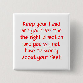 Behalten Sie Ihren Kopf und Ihr Herz im Recht Button