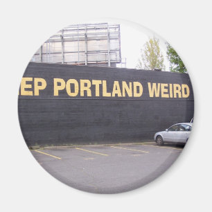 Behalten Sie Portland sonderbar Magnet