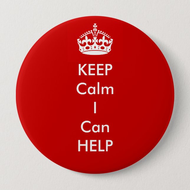 Behalten Sie Ruhe, die ich helfen kann zu knöpfen Button (Vorderseite)