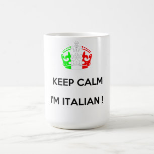 BEHALTEN Sie RUHE, die ich ITALIENISCH bin! Kaffeetasse