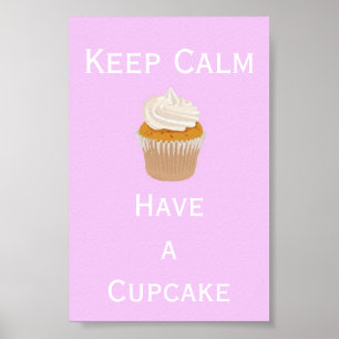 Behalten Sie Ruhe, einen kleinen Kuchen zu essen Poster