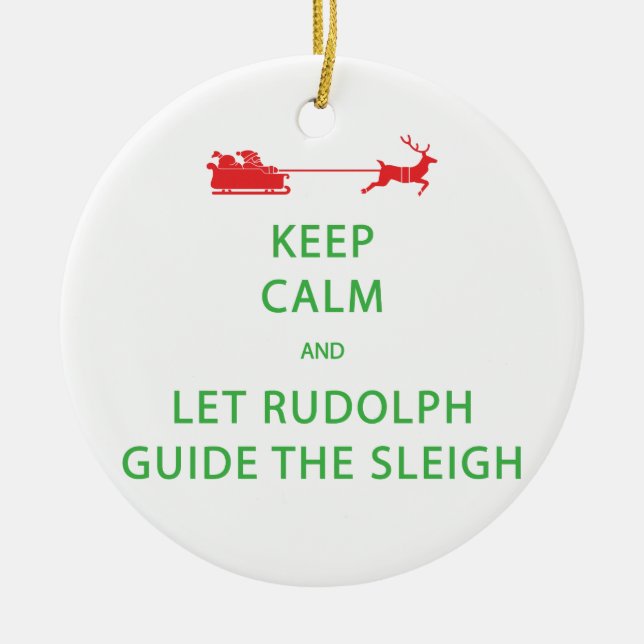Behalten Sie Ruhe gelassenen Rudolph-FührerSleigh Keramik Ornament (Vorne)