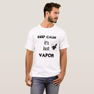 Behalten Sie Ruhe, ich sind Vaping T-Shirt