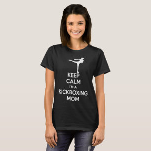 Behalten Sie Ruhe Im ein Kickboxing Mama-T-Shirt T-Shirt