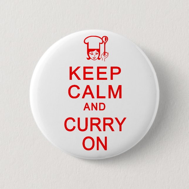 Behalten Sie Ruhe u. Curry auf Knopf Button (Vorderseite)
