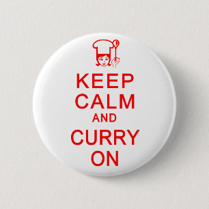 Behalten Sie Ruhe u. Curry auf Knopf Button