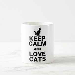 Behalten Sie Ruhe-u. Liebe-Katzen-Tasse Kaffeetasse
