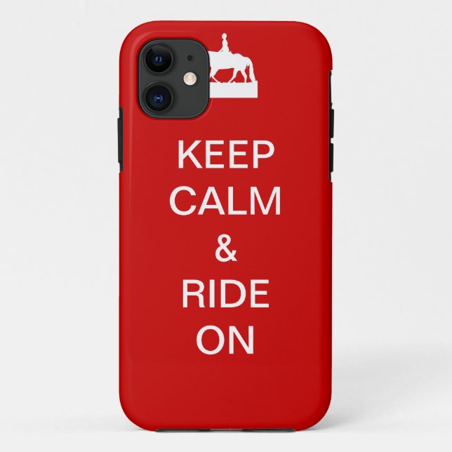 Behalten Sie Ruhe u. reiten Sie an Case-Mate iPhone Hülle (Rückseite)