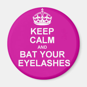 Behalten Sie Ruhe u. schlagen Sie Ihre Eyelashes Magnet