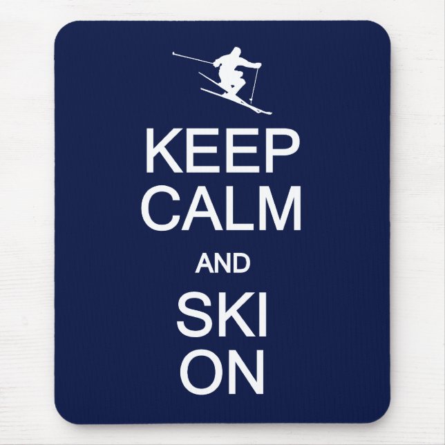 Behalten Sie Ruhe u. Ski auf mousepad (Vorne)