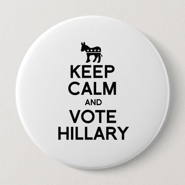 BEHALTEN Sie RUHE UND ABSTIMMUNG HILLARY.png Button (Vorderseite)