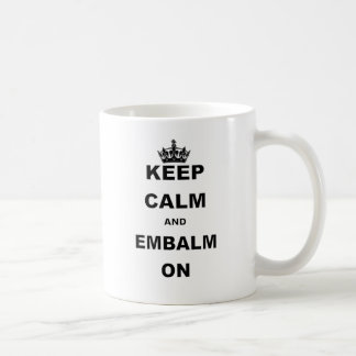 BEHALTEN SIE RUHE UND BALSAMIEREN SIE AN EIN KAFFEETASSE