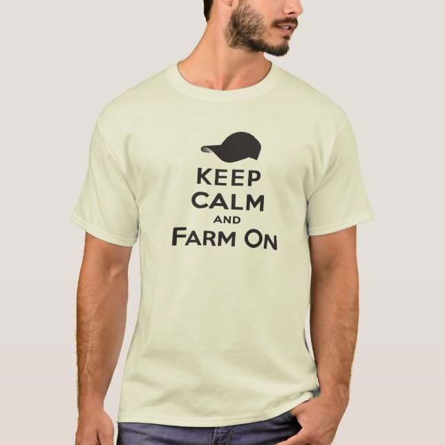 Behalten Sie Ruhe und Bauernhof auf dem T - Shirt (Vorderseite)
