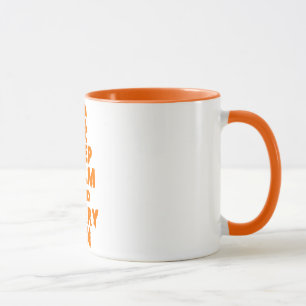 Behalten Sie Ruhe und beängstigend auf Tasse