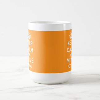 Behalten Sie Ruhe und Bergwerk-Kohlen-Tasse - Kaffeetasse