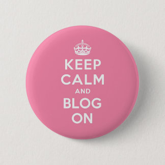 Behalten Sie Ruhe und Blog an Button