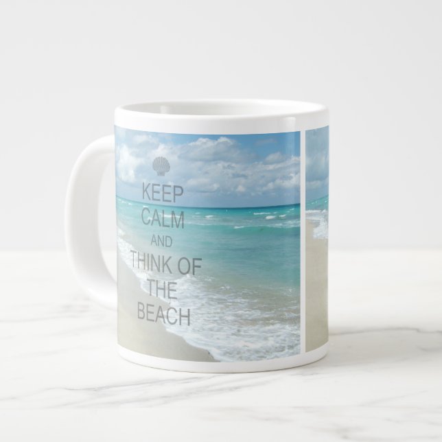 Behalten Sie Ruhe und denken Sie an den Strand Jumbo-Tasse (Vorderseite Links)