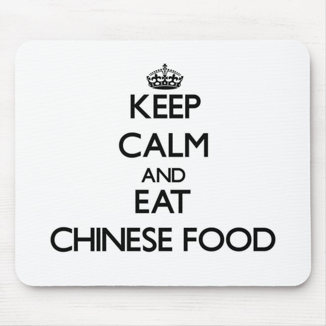 Behalten Sie Ruhe und essen Sie chinesische Mousepad (Vorne)