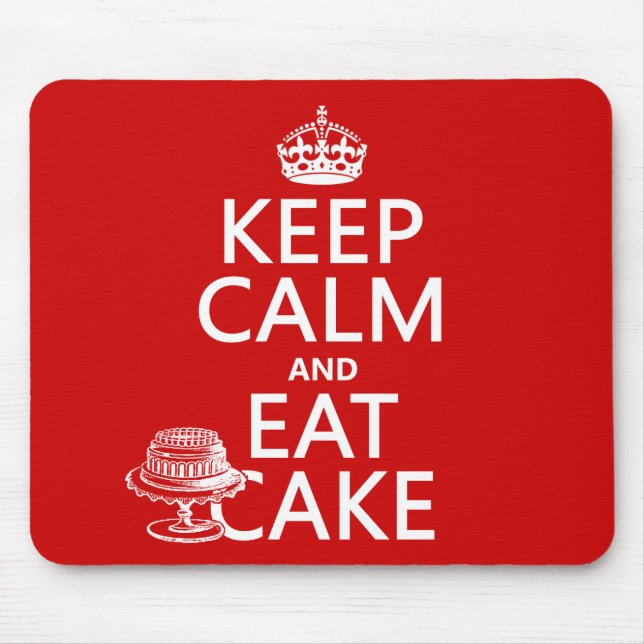 Behalten Sie Ruhe und essen Sie Kuchen Mousepad (Vorne)