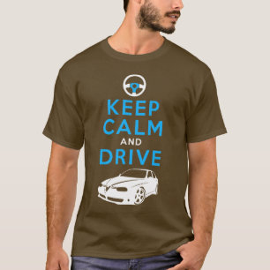 Behalten Sie Ruhe und fahren Sie -156 - /version2 T-Shirt