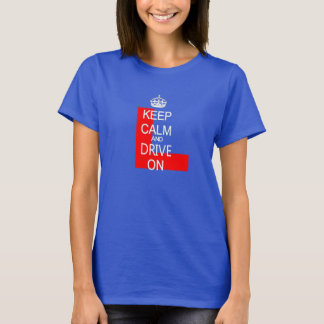 Behalten Sie Ruhe und fahren Sie auf L Platte T-Shirt