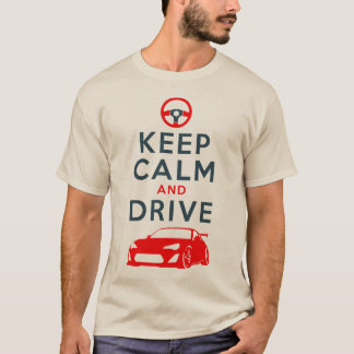 Behalten Sie Ruhe und fahren Sie - GT86- /version4 T-Shirt