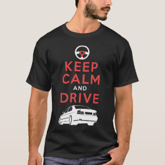 Behalten Sie Ruhe und fahren Sie - M5- /version2 T-Shirt