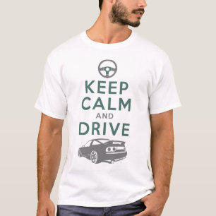 Behalten Sie Ruhe und fahren Sie - S13- /version3 T-Shirt