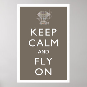 Behalten Sie Ruhe und fliegen Sie auf Steampunk Poster
