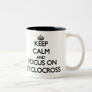 Behalten Sie Ruhe und Fokus auf Cyclocross Zweifarbige Tasse