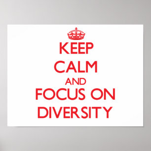 Behalten Sie Ruhe und Fokus auf Diversity Poster