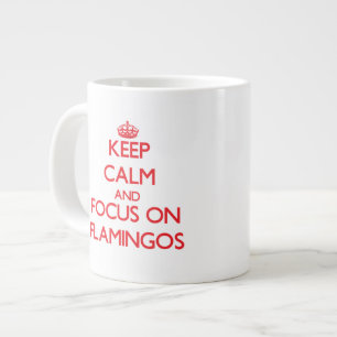 Behalten Sie Ruhe und Fokus auf Flamingos Jumbo-Tasse
