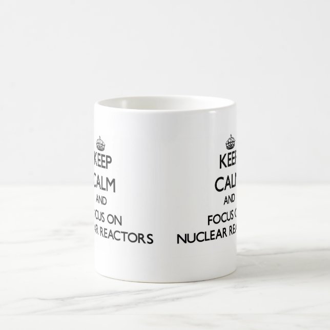 Behalten Sie Ruhe und Fokus auf nuklearen Kaffeetasse (Mittel)