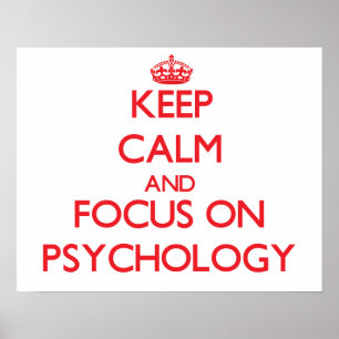 Behalten Sie Ruhe und Fokus auf Psychologie Poster
