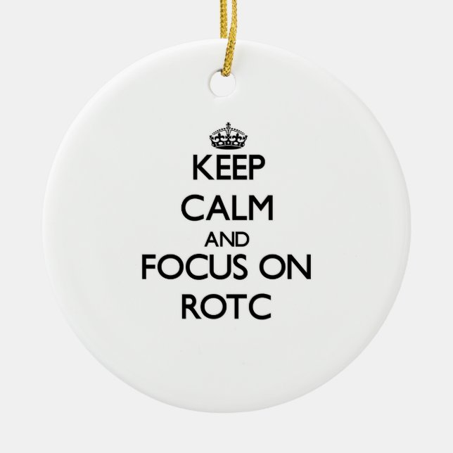 Behalten Sie Ruhe und Fokus auf Rotc Keramikornament (Vorne)