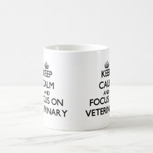 Behalten Sie Ruhe und Fokus auf Tierarzt Kaffeetasse