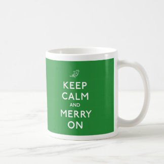 Behalten Sie Ruhe und fröhlich an Kaffeetasse