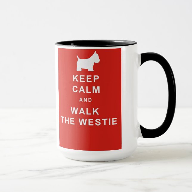 BEHALTEN SIE RUHE UND GEHEN SIE DAS WESTIE TASSE (Rechts)