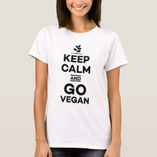 Behalten Sie Ruhe und gehen Sie Pflanze basierte T-Shirt