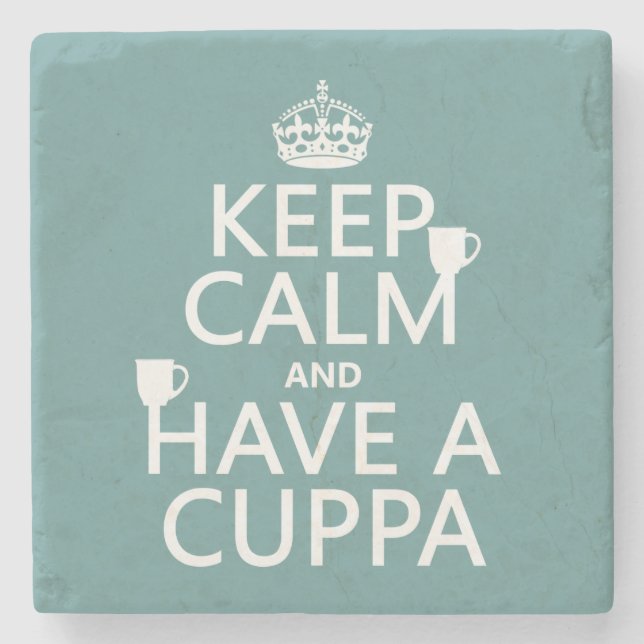 Behalten Sie Ruhe und haben Sie ein Cuppa - alle Steinuntersetzer (Vorderseite)