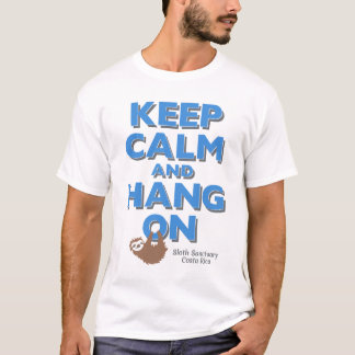 Behalten Sie Ruhe und hängen Sie am Sloth-T-Shirt T-Shirt