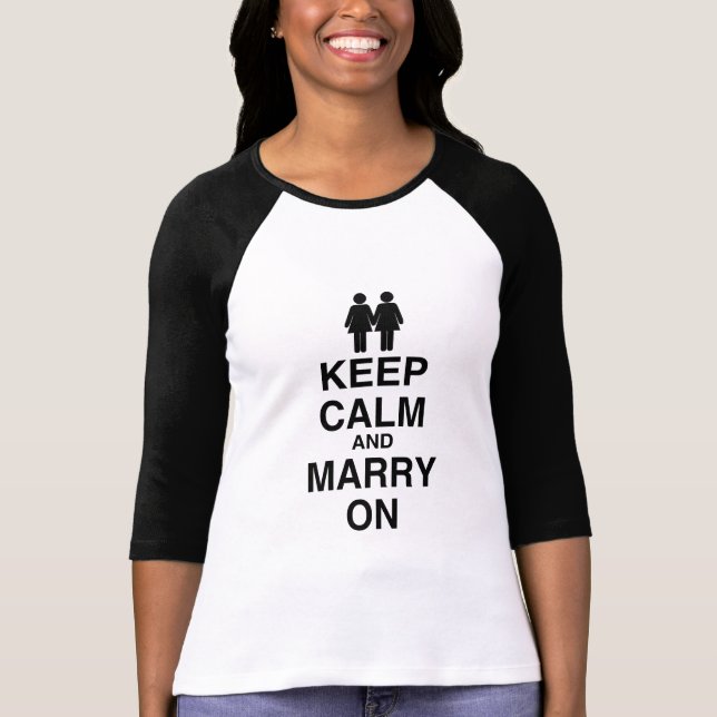 BEHALTEN SIE RUHE UND HEIRATEN SIE AN (LES T-Shirt (Vorderseite)