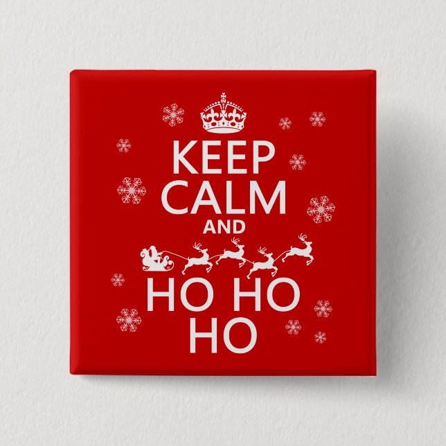 Behalten Sie Ruhe und Ho Ho Ho Button (Vorderseite)