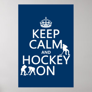 Behalten Sie Ruhe und Hockey auf (in irgendeiner Poster