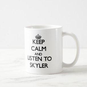 Behalten Sie Ruhe und hören Sie zu Skyler Kaffeetasse