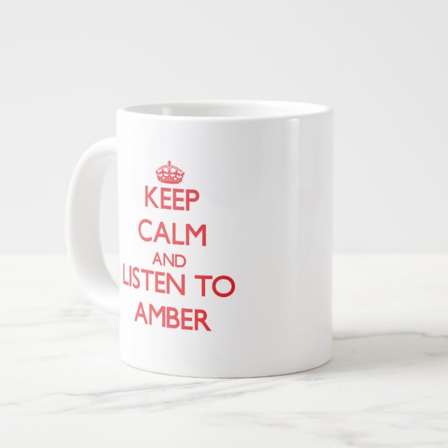 Behalten Sie Ruhe und hören Sie zum Bernstein Jumbo-Tasse (Vorderseite Links)