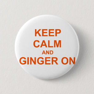 Behalten Sie Ruhe und Ingwer auf orange rosarotem Button
