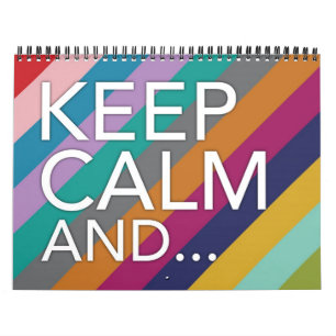 Behalten Sie Ruhe und… Kalender