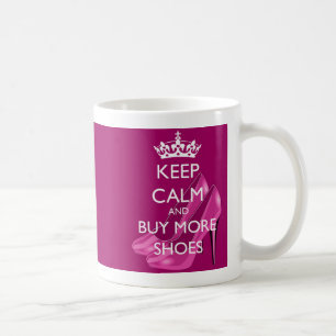 Behalten Sie Ruhe und kaufen Sie mehr Schuh-Tasse Kaffeetasse